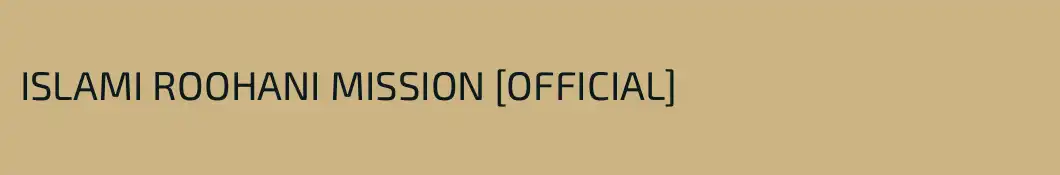 ISLAMI ROOHANI MISSION [OFFICIAL]